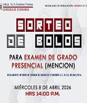 📍 SORTEO DE BOLOS PRESENCIAL PARA EXAMEN DE GRADO (MENCIÓN) 📆 MIÉRCOLES 8 DE ABRIL DEL 2025 ⏰ HRS 14:00 P.M.