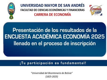 RESULTADOS DE LA ENCUESTA ACADÉMICA ECONOMÍA 2025