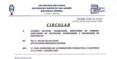 IX FERIA EXPOSICIÓN DE LA PRODUCCIÓN INTELECTUAL Y CIENTÍFICA DE LA UMSA - GESTIÓN 2026